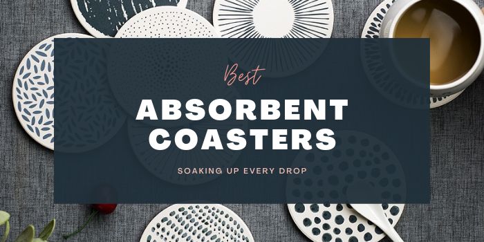 Best Absorbent Coasters