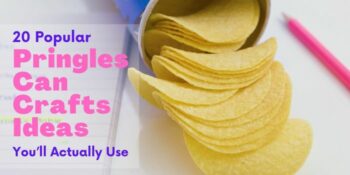 20 Popular Pringles Can Crafts Ideas You’ll Actually Use