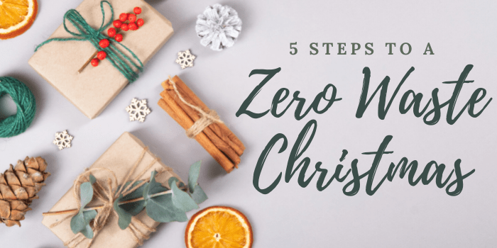 5 Steps to a Zero Waste Christmas